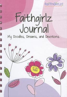 faithgirlz journal my doodles dreams and devotions Epub